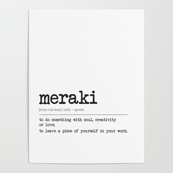 Meraki Word Definition Poster by ikigai designs | Society6
