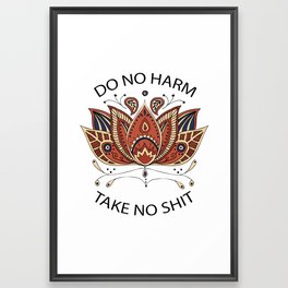 Do No Harm Framed Art Print