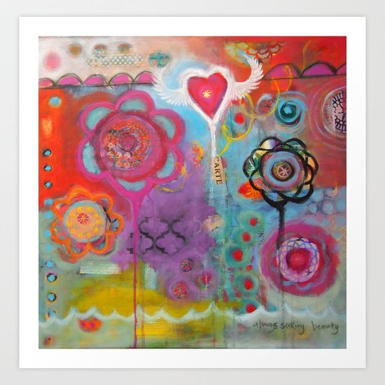 Always Seeking Beauty Art Print