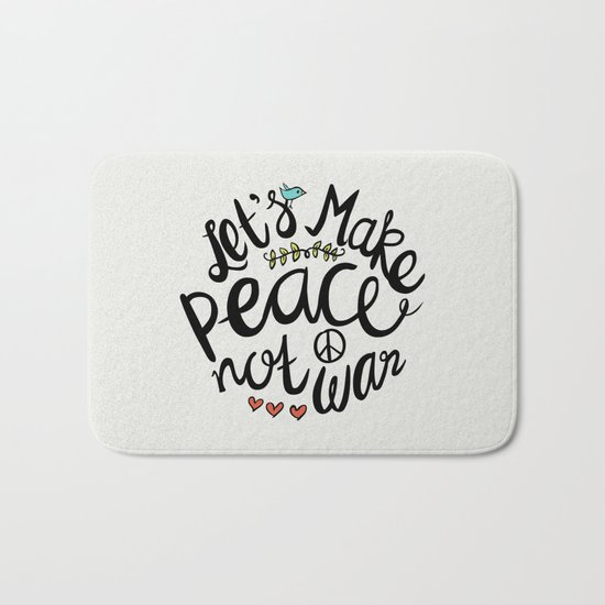 Peace Not War Bath Mat