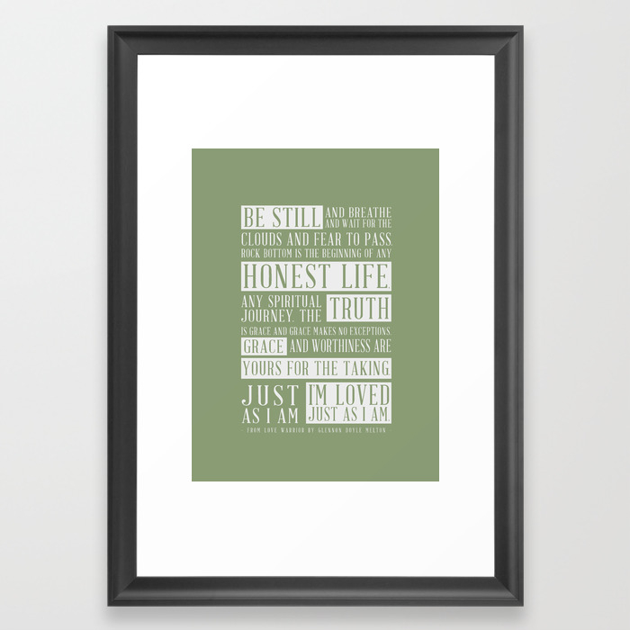 Love Warrior Glennon Doyle Quote In Green Framed Art Print By Mungavision Society6 Love Warrior Glennon Doyle Quote In Green Framed Art Print By Mungavision Society6