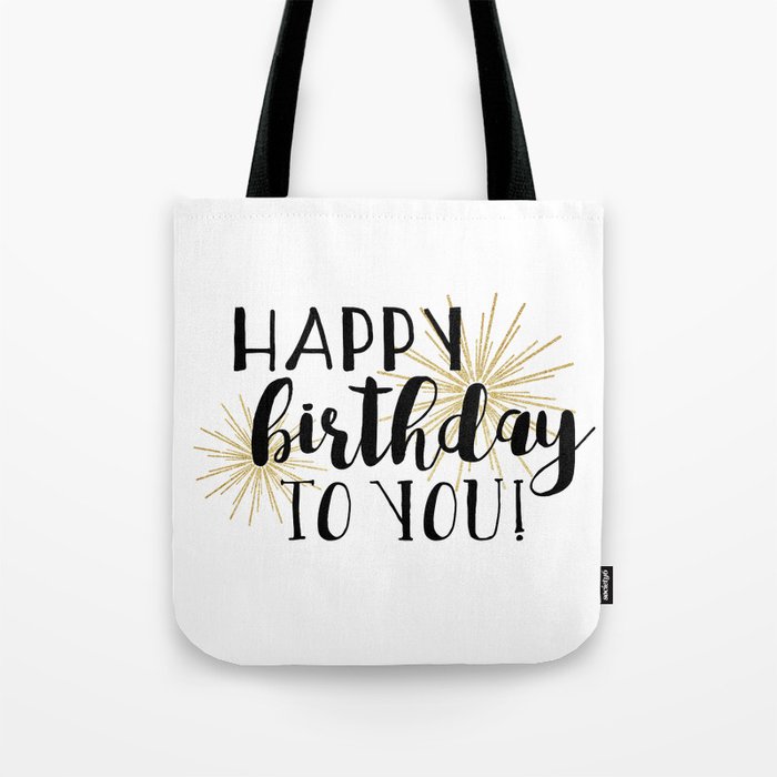 Happy Birthday To You! Tote Bag