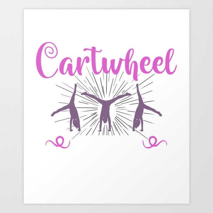 Cartwheel Gymnastic Cartwheeling Athletes Gymnast Art Print