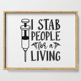 I Stab People Dialysis Technician Nephrology Tech Serving Tray