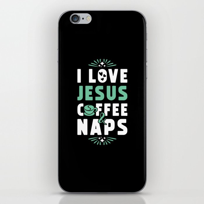 Jesus Coffee And Naps iPhone Skin