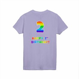 [ Thumbnail: HAPPY 2ND BIRTHDAY - Multicolored Rainbow Spectrum Gradient Kids T Shirt Kids T-Shirt ]