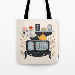 Home Is Where the Tea Is Tote Bag