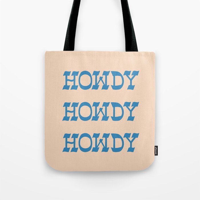 Howdy Howdy!  Blue and White Tote Bag