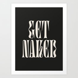 Get Naked: Night Edition Art Print