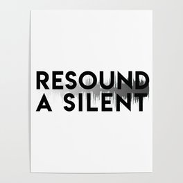 Resound a Silent Logo Light Poster
