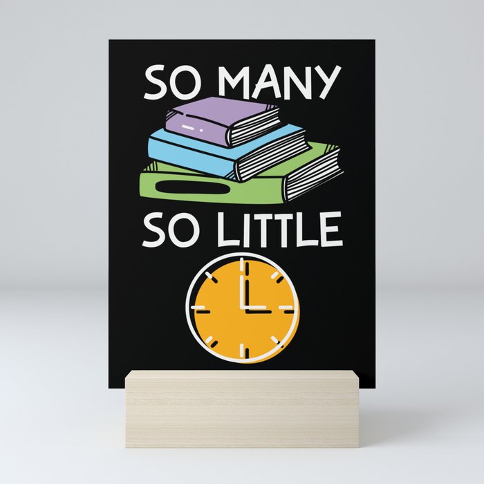 So Many Books So Little Time Mini Art Print