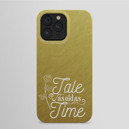 Tale As Old As Time - Beauty and the Beast (gold) iPhone Case