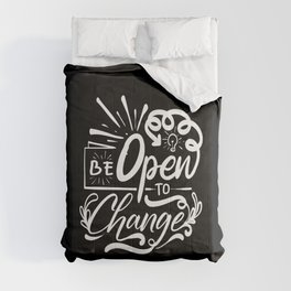 Be Open To Change Motivational Script Quote Comforter