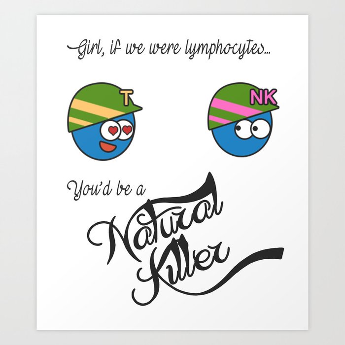 Natural Killer Cell and T lymphocyte Art Print