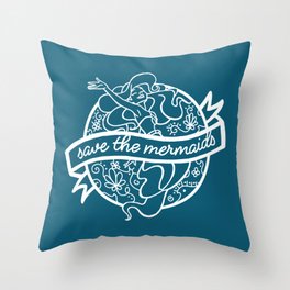 Save the Mermaids Throw Pillow