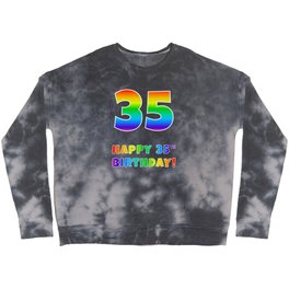 [ Thumbnail: HAPPY 35TH BIRTHDAY - Multicolored Rainbow Spectrum Gradient Crewneck Sweatshirt ]
