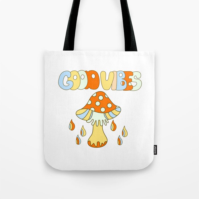 Good Vibes Groovy Illustration of agaric mushroom with rainbow drops Tote Bag