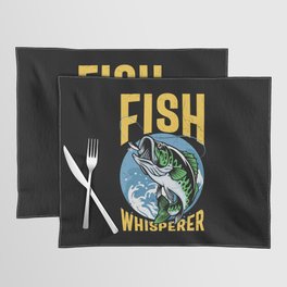 Fish Whisperer Funny Fishing Placemat