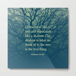 Tree of Character VINTAGE BLUE / Deep thoughts by Abe Lincoln Metal Print