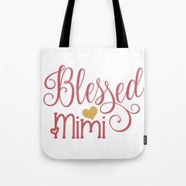 Blessed Mimi Tote Bag