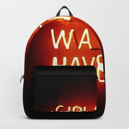 Girls Just Wanna Have Fun Backpack