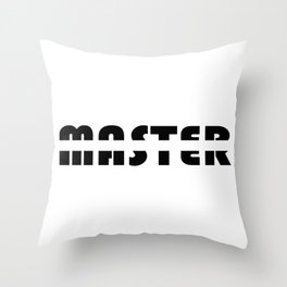 Master  Throw Pillow