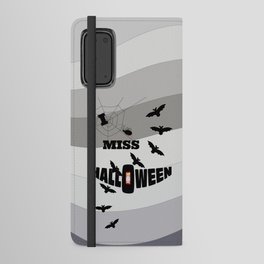 I MISS HALLOWEEN Android Wallet Case