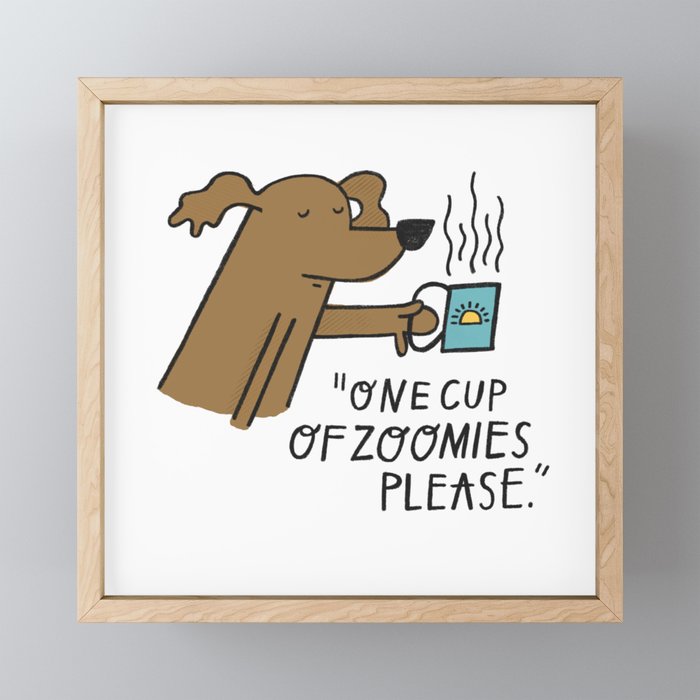 Cup of Zoomies Framed Mini Art Print
