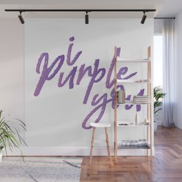 i purple you Wall Mural