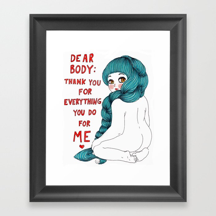 DEAR BODY: THANK YOU FOR EVERYTHING YOU DO FOR ME Framed Art Print