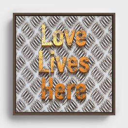 Love Lives Here on This Framed Canvas