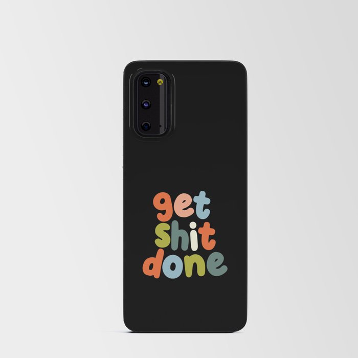 Get Shit Done Android Card Case