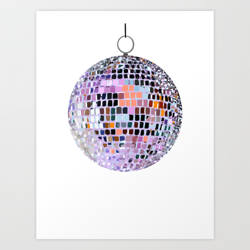 Let S Have A Disco Ball Art Print By Creaturecomforts Society6