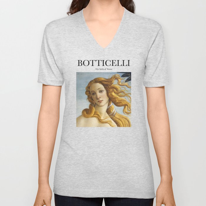 Botticelli - The birth of Venus V Neck T Shirt