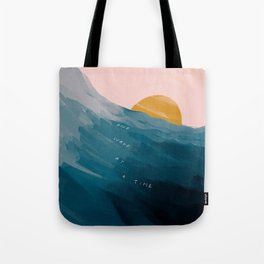 "One Wave At A Time" Tote Bag