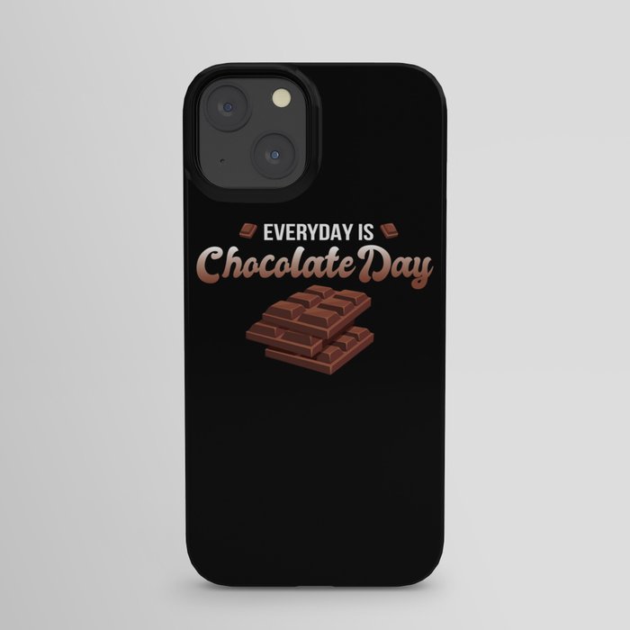 Everyday is Chocolate Day Chocolate iPhone Case