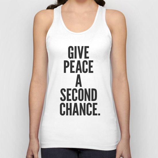 Give Peace a Second Chance. Unisex Tank Top