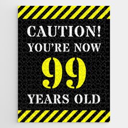 [ Thumbnail: 99th Birthday - Warning Stripes and Stencil Style Text Jigsaw Puzzle ]