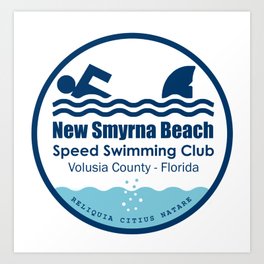 New Smyrna Beach Speed Swimming Club Art Print | Graphicdesign, Beach, Club, Usa, Swimming, Shark, Danger, Digital, Speedswimming, Swim 