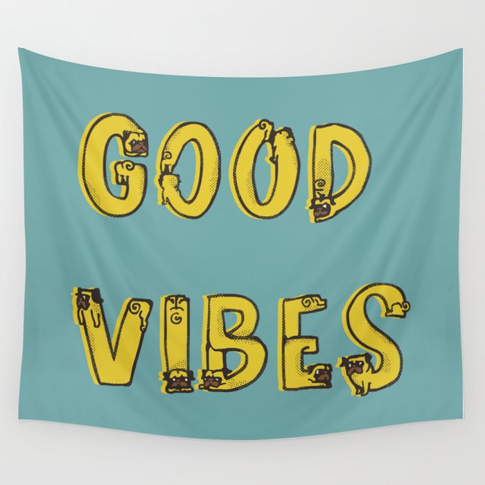 Good Vibes Pugs Wall Tapestry