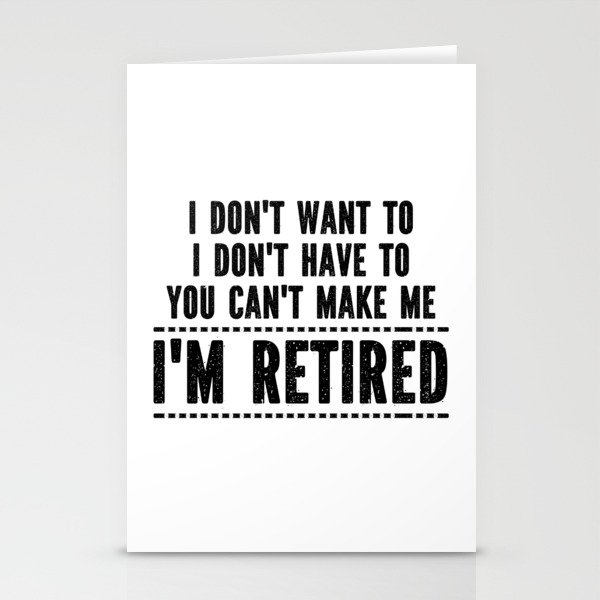 Funny Retirement Saying Stationery Cards