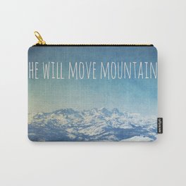 She will move mountains Carry-All Pouch