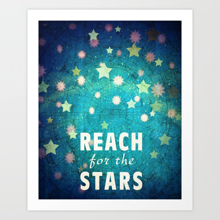 Reach For The Stars Art Print