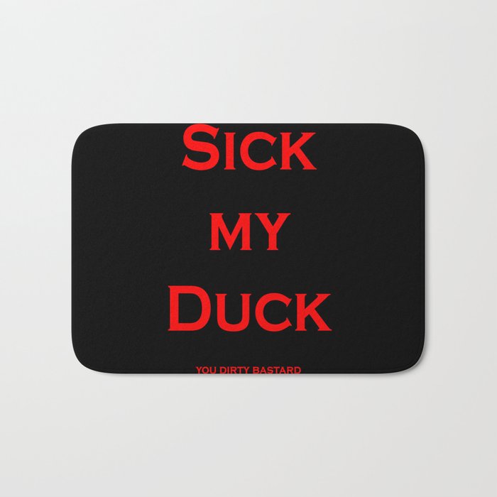 Sick My Duck Bath Mat