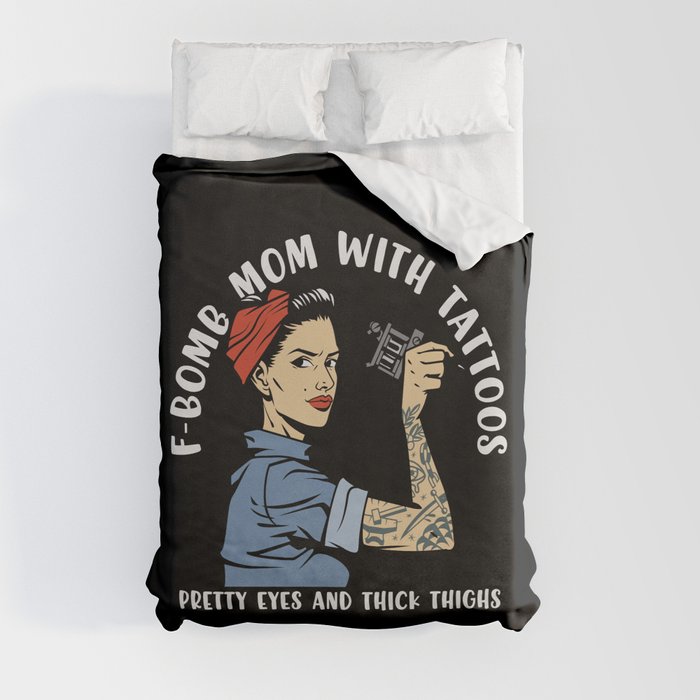 F-bomb Mom With Tattoos Duvet Cover