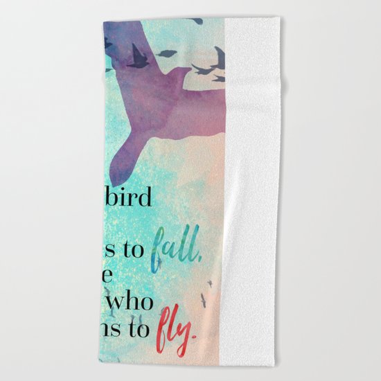 Learn To Fly Quote Beach Towel