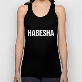 Habesha T Shirt Ethiopia Eritrea Gift Idea Gual Shukor Unisex Tank Top