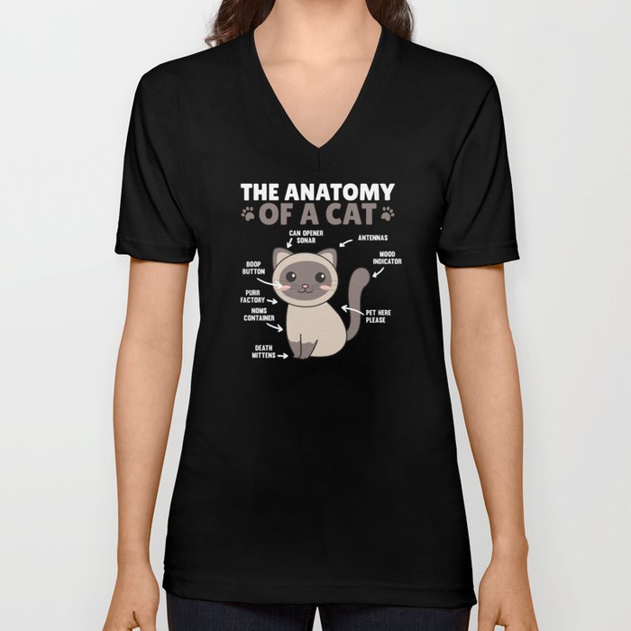 The Anatomy Of A Cat Funny Explanation Of A Cat V Neck T Shirt