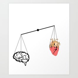 Brain vs heart Art Print