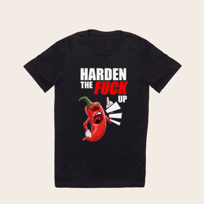 Harden up t shirt store